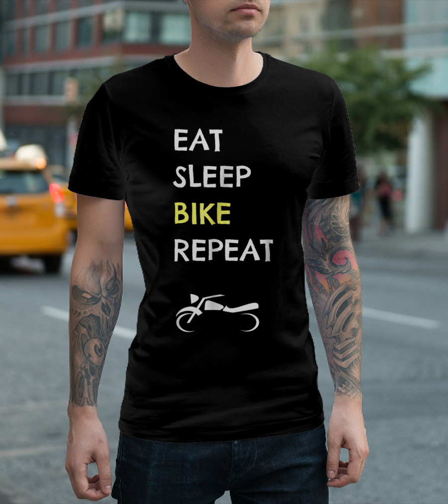 EAT SLEEP BIKE REPEAT Motorcycle Funny Idea Father Biker Dad74 T-Shirt