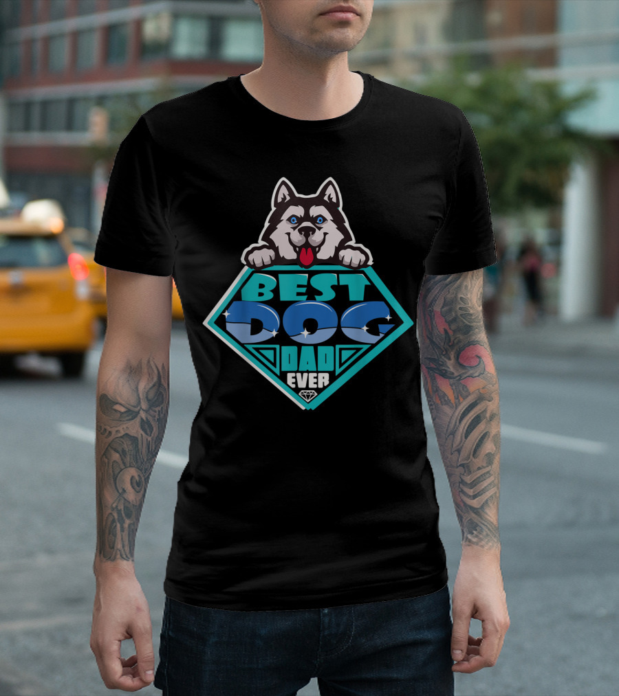Best Dog Dad Ever Funny Dog Lovers98 Husky Badge T-Shirt