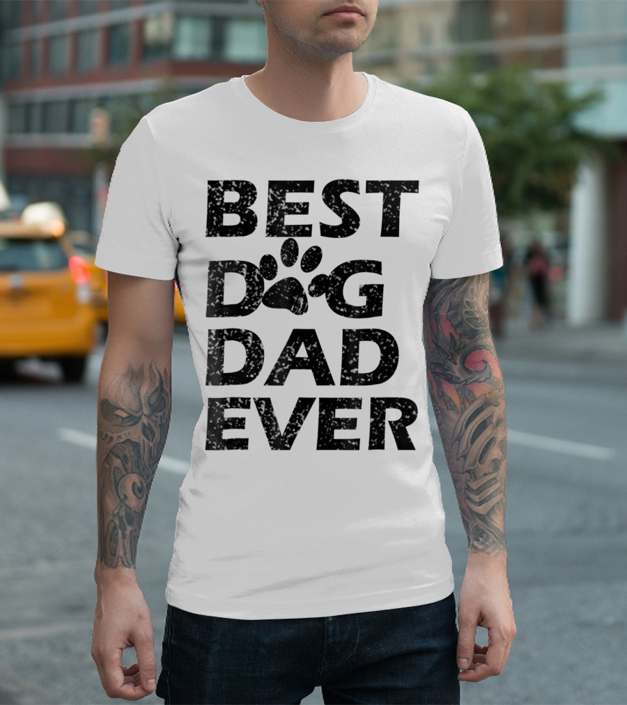 Best Dog Dad Ever Paw Print Men Women13 T-Shirt