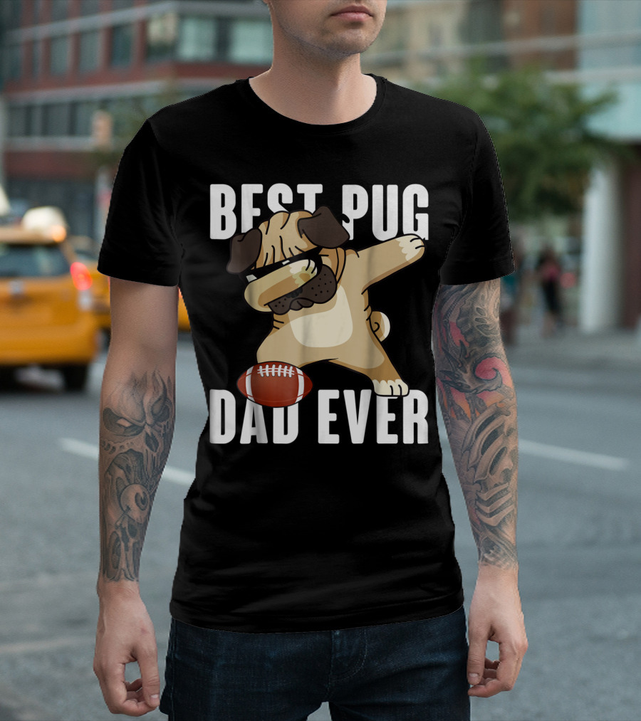 BEST PUG DAD EVER Dabbing Football Dog T-Shirt