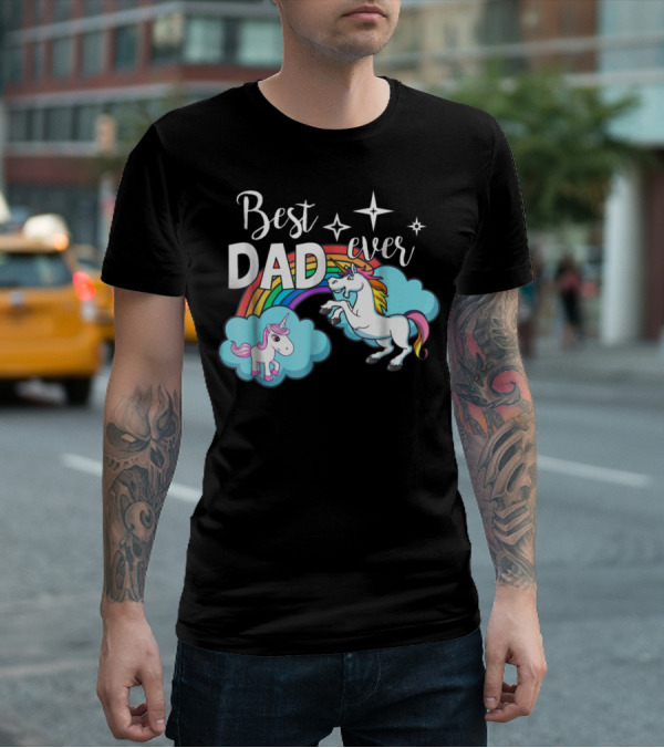 Best Dad Ever Unicorn Rainbow Cloud Stars T-Shirt