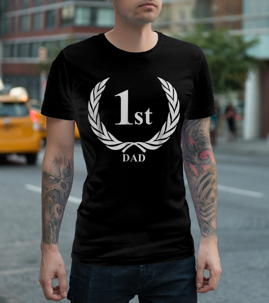 1st Dad Funny Okayest Father14 Laurel Wreath T-Shirt