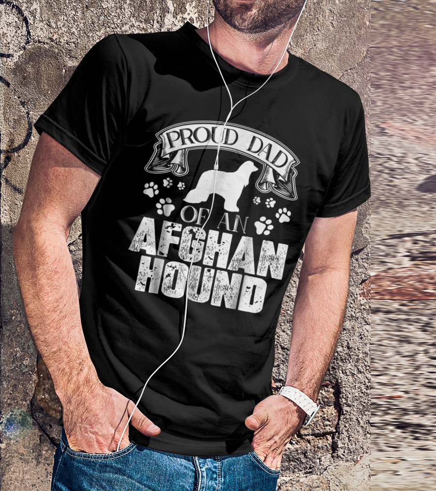 Proud Dad Of An Afghan Hound With Paw Prints T-Shirt