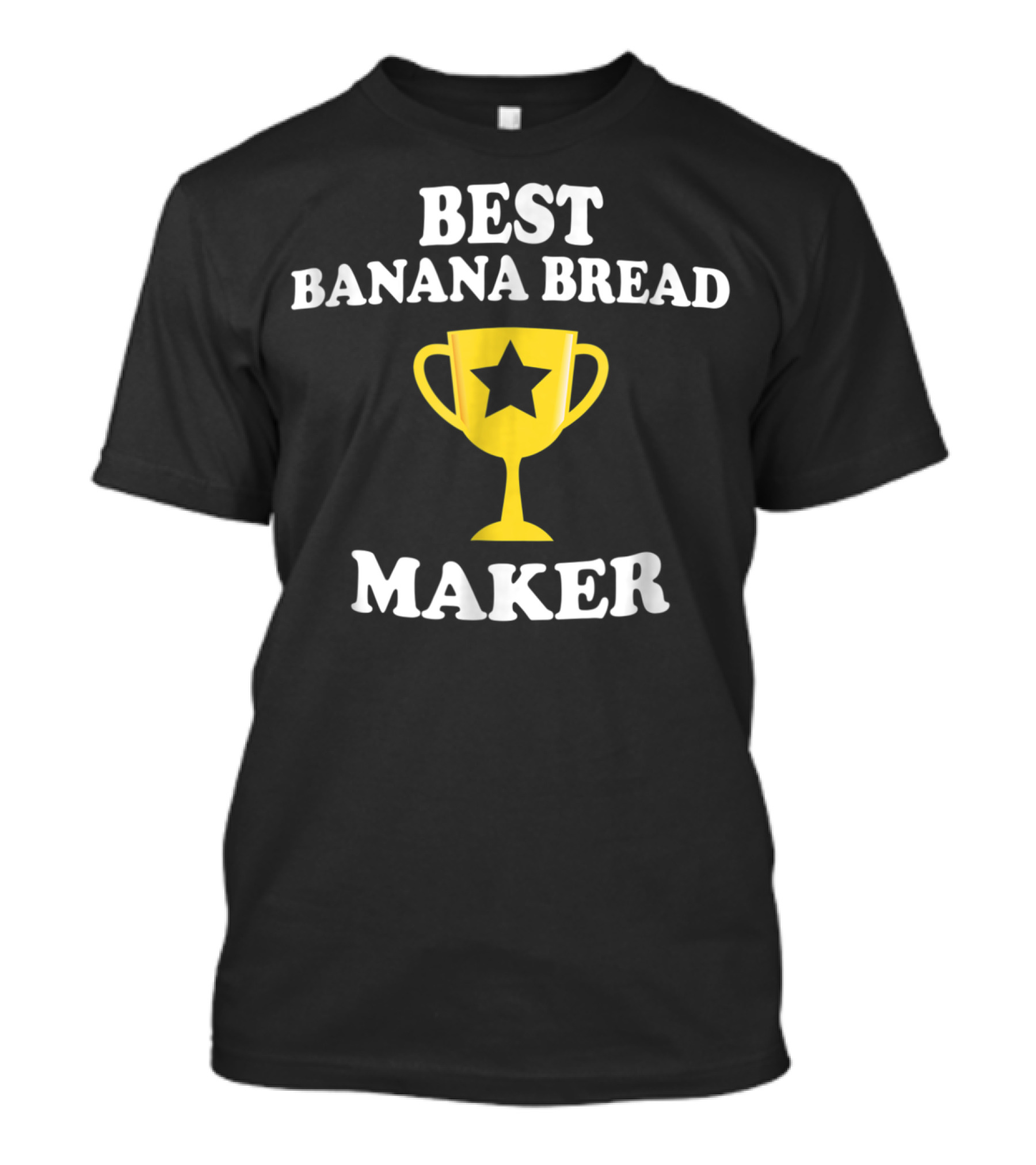 Best Banana Bread Maker Trophy Award Comedy Baker T-Shirt