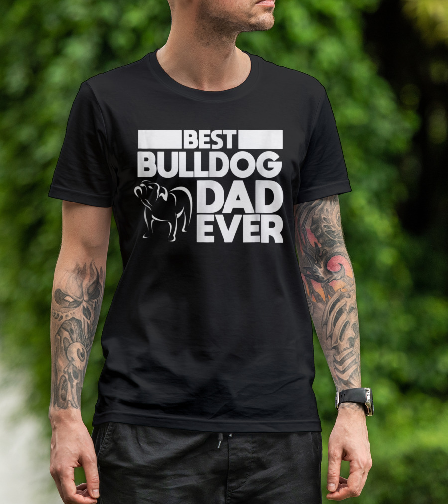 Best Bulldog Dad Ever Boys Frances American24 T-Shirt