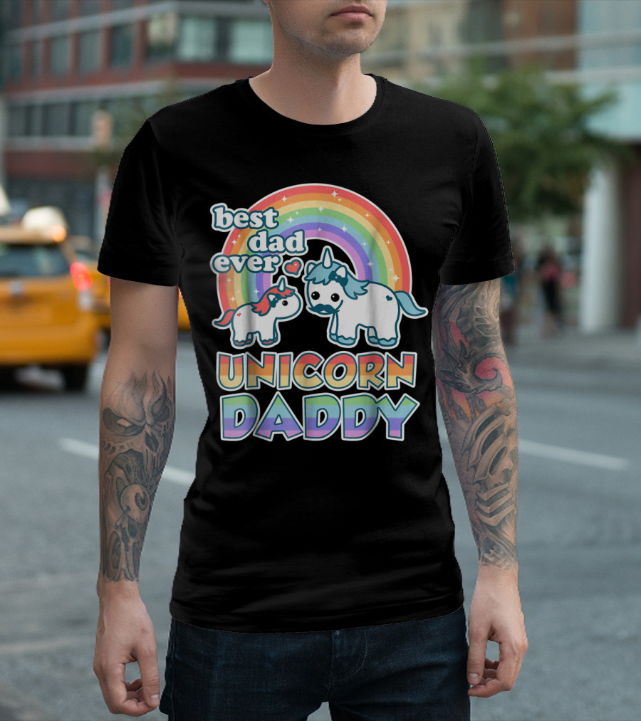 Best Dad Ever Unicorn Daddy Cute Funny Rainbow T-Shirt