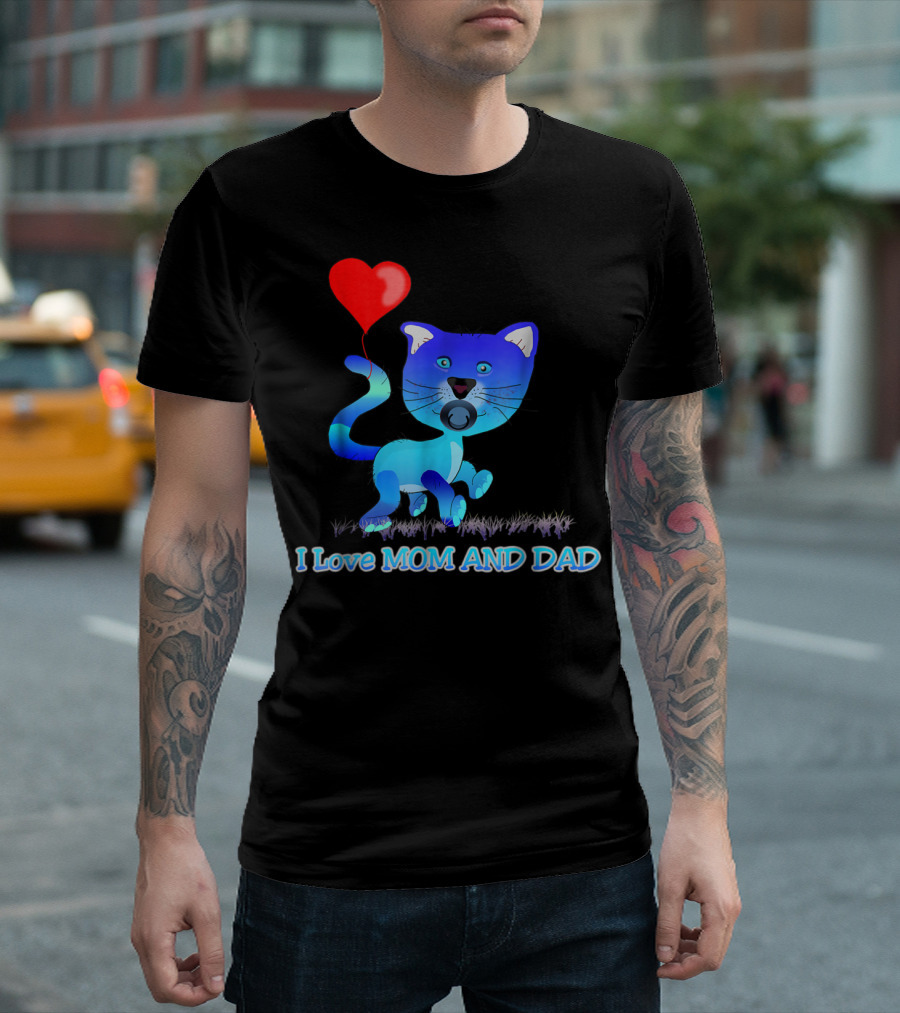 I Love Mom And Dad Cat With Heart Balloon Dummy Boy Kids Teens T-Shirt
