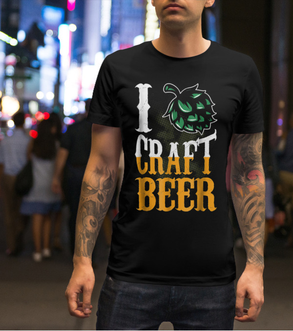Brew Dad I Craft Beer I Love Craft Beer Hops T-Shirt