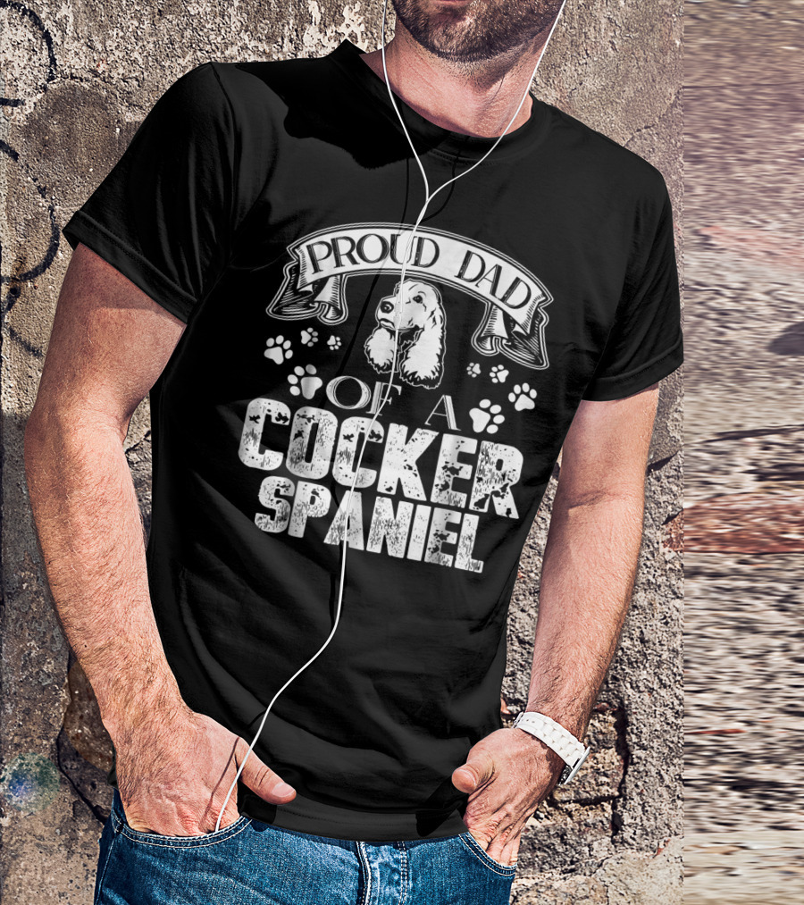 Proud Dad Of A Cocker Spaniel T-Shirt