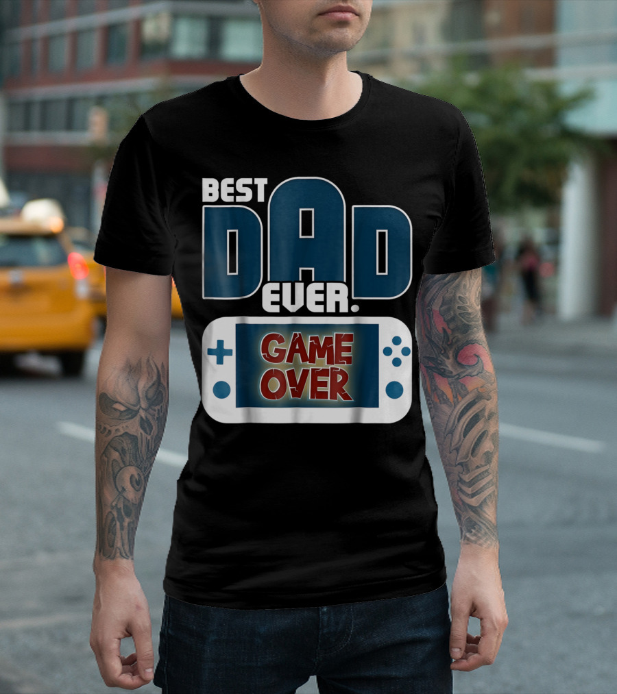Best Dad Ever Game Over Controller Gaming T-Shirt