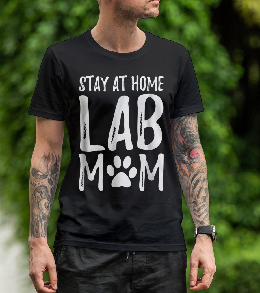 Stay At Home Lab Mom Labrador Dog Paw Prints T-Shirt