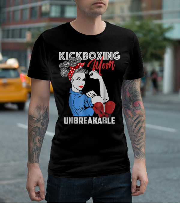 Kickboxing Mom Unbreakable Rosie The Riveter Inspired Kickboxer Mother With Red Gloves T-Shirt