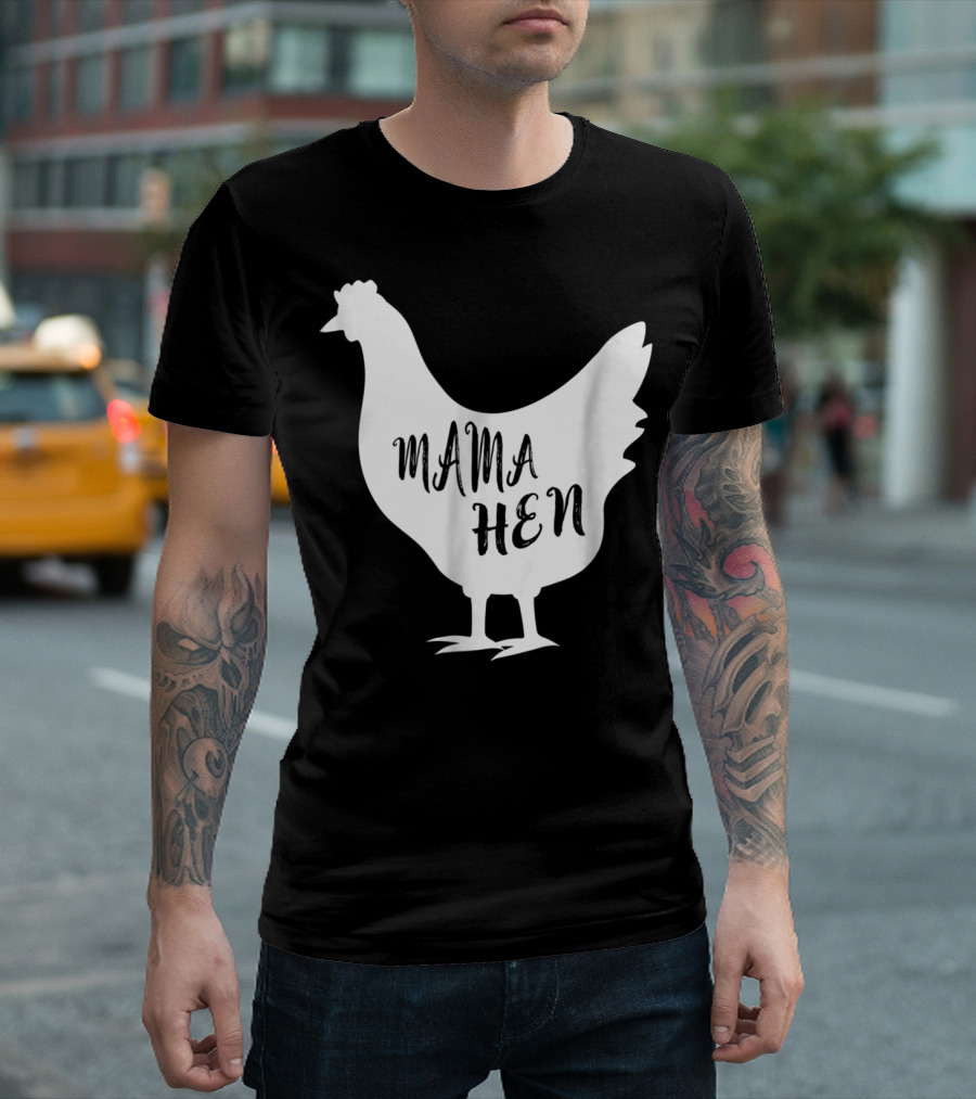 Mama Hen Funny Perfect T-Shirt