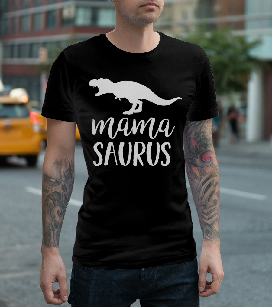 Mamasaurus Dinosaur Mom Mama Saurus T-Rex T-Shirt