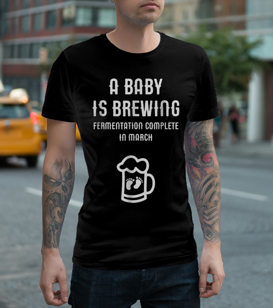 A Baby Is Brewing Fermentation Complete in March Beer Due Date Matching Couple T-Shirt