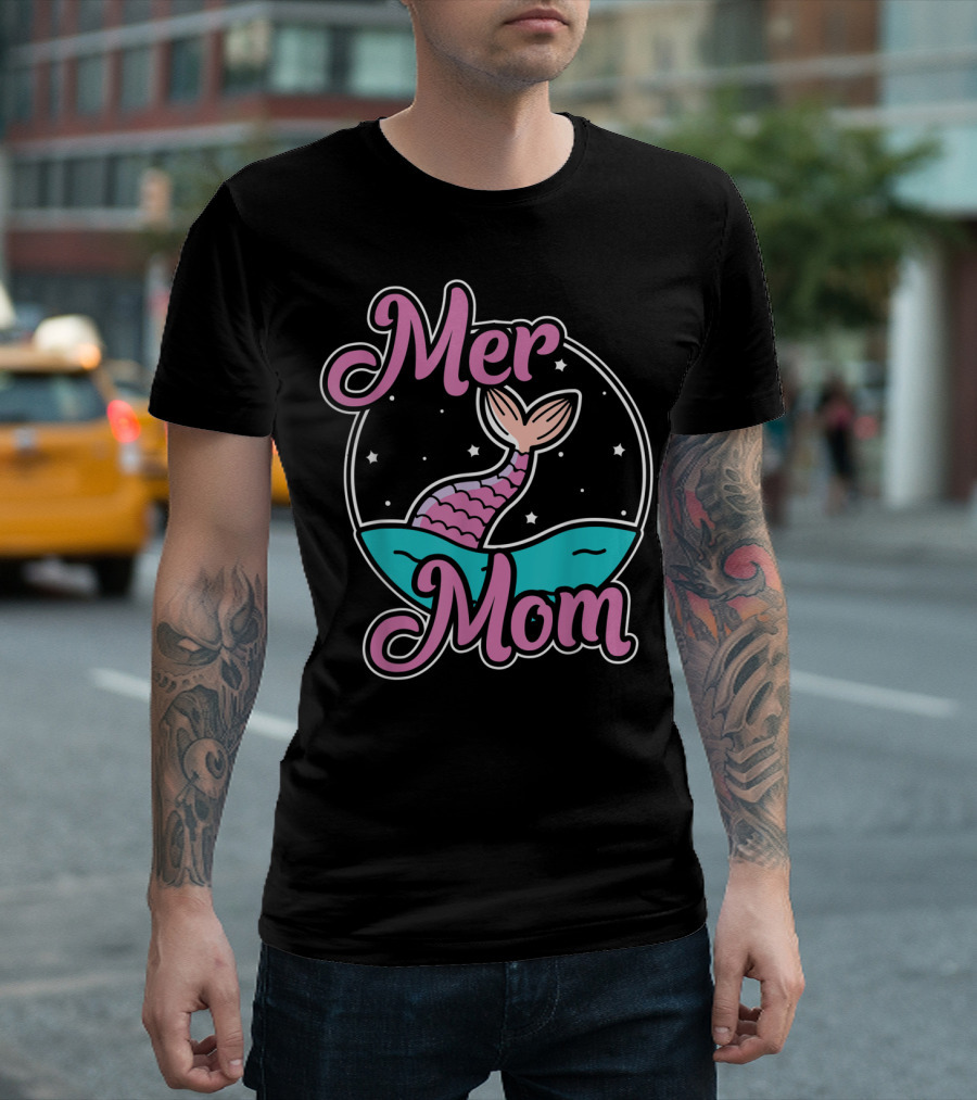 Mer Mom Mermaid Mother Awesome Mer T-Shirt