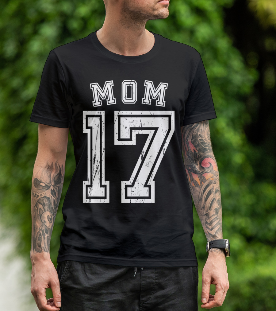 Mom 17 Seventeen Soccer Hockey Football Softball T-Shirt