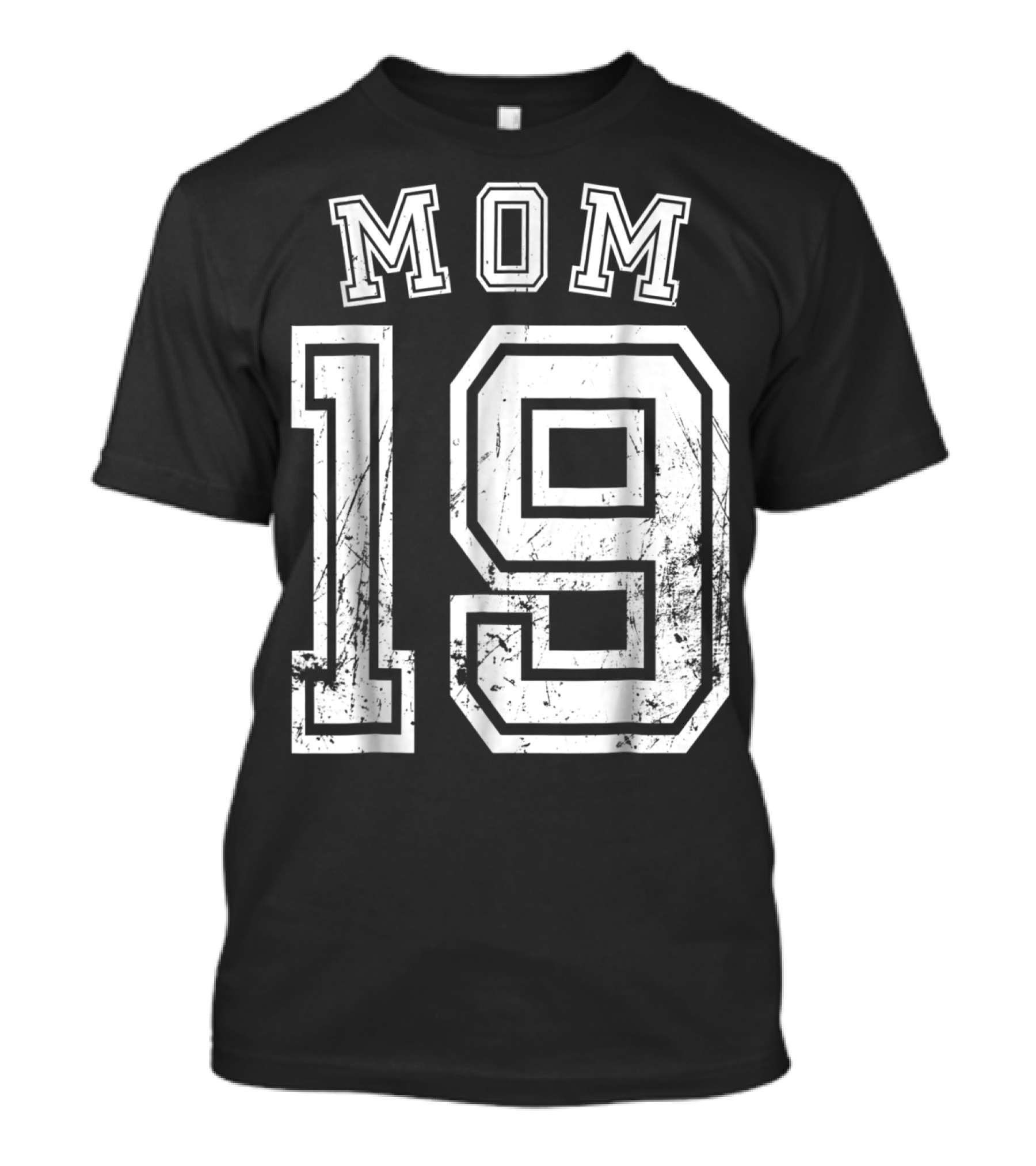 Mom 19 Nineteen Soccer Hockey Football Softball Team Sports Number T-Shirt