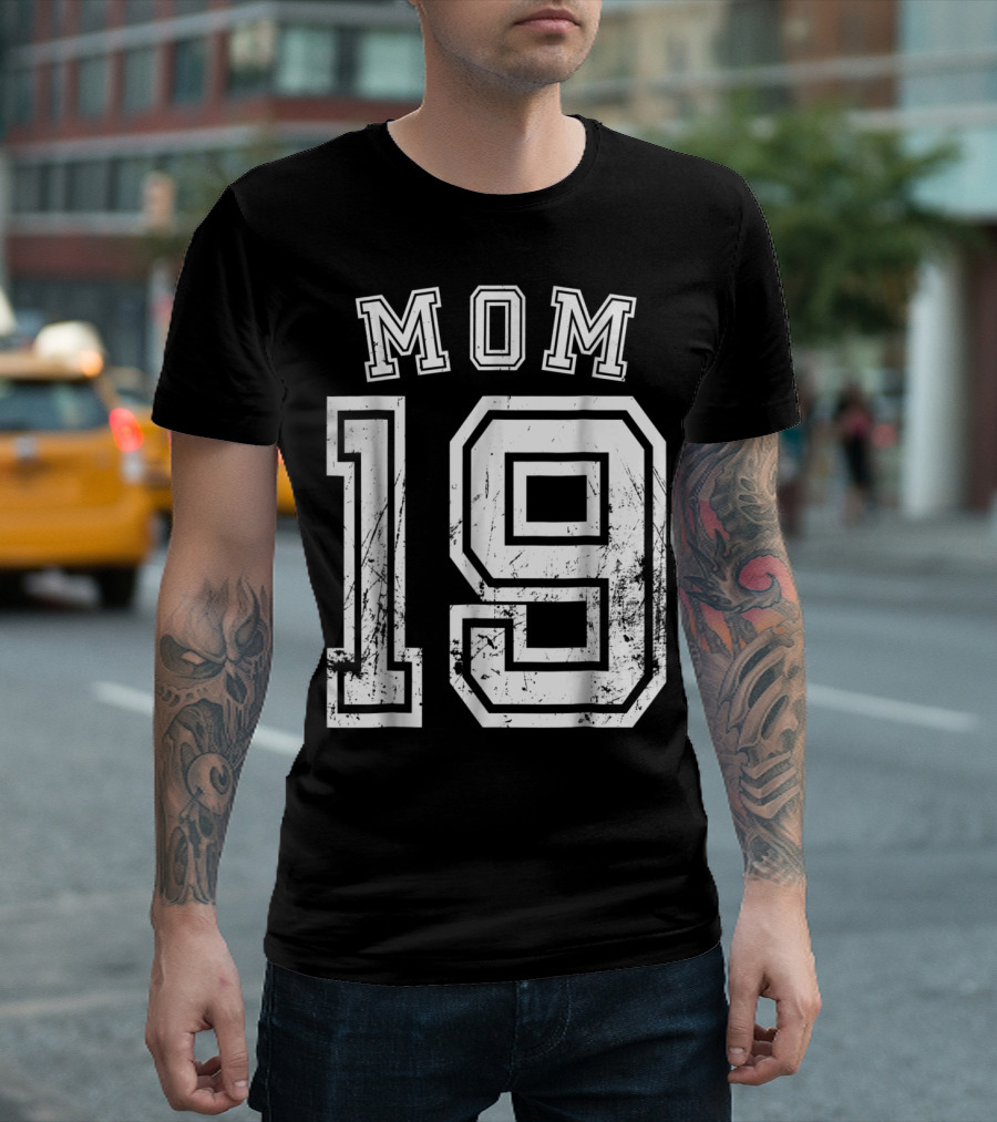 Mom 19 Nineteen Soccer Hockey Football Softball Team Sports Number T-Shirt