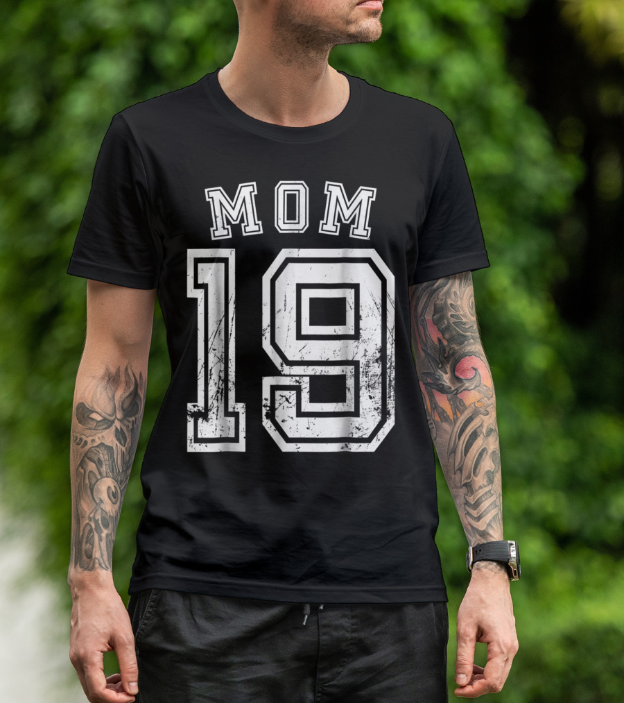 Mom 19 Nineteen Soccer Hockey Football Softball Team Sports Number T-Shirt