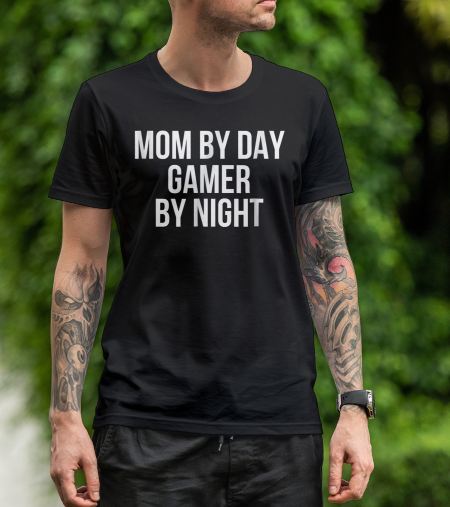 Mom By Day Gamer By Night T-Shirt