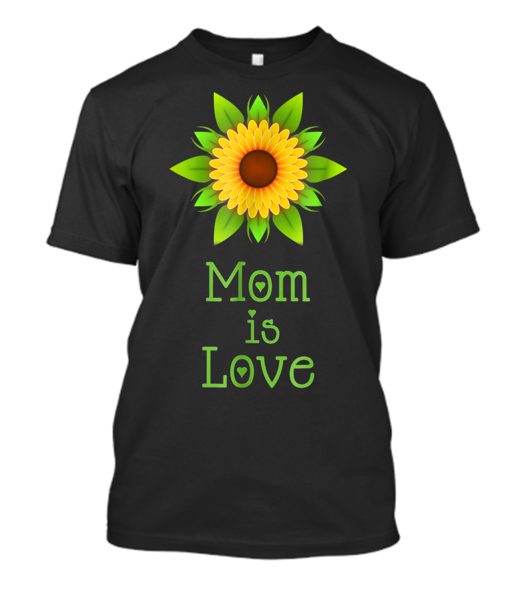 Mom Is Love Sunflower T-Shirt