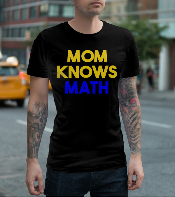 MOM KNOWS MATH Bold Yellow Blue T-Shirt