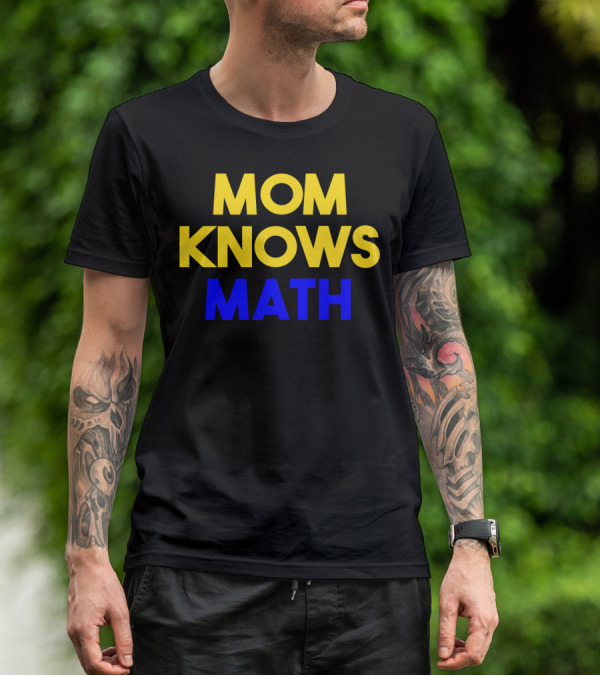 MOM KNOWS MATH Bold Yellow Blue T-Shirt