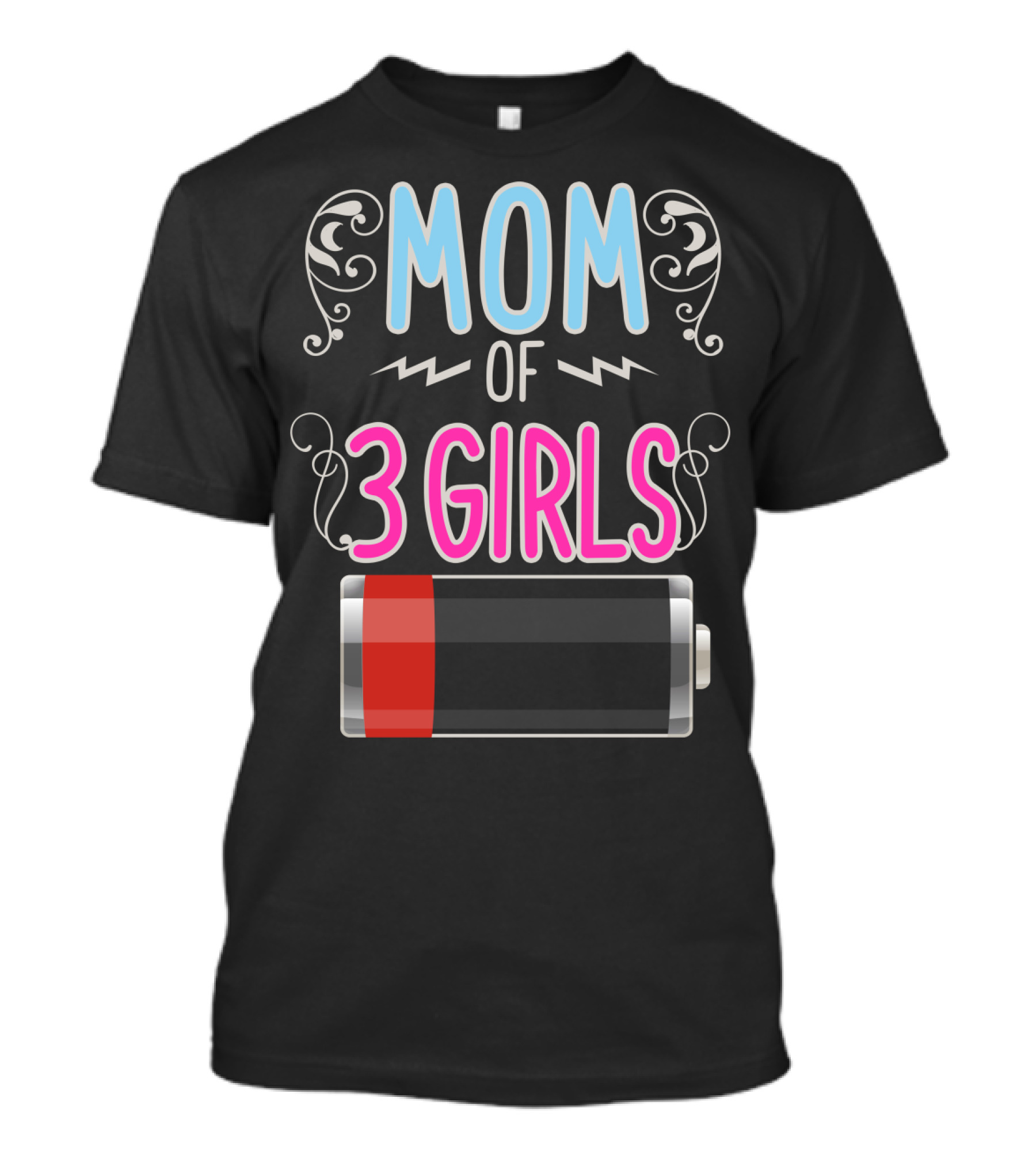 Mom Of 3 Girls Low Battery Icon Three Girl Mama Mother T-Shirt