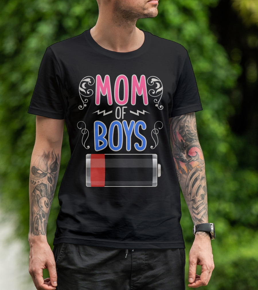 Mom Of Boys Low Battery Mama Mother T-Shirt