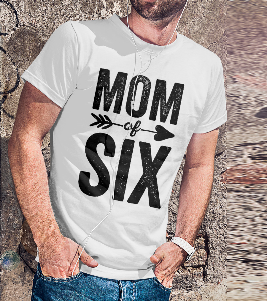 Mom Of Six Arrow Typography T-Shirt
