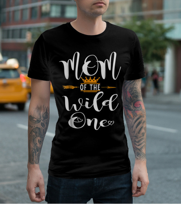 Mom Of The Wild One Arrow And Crown 1st Birthday Party T-Shirt