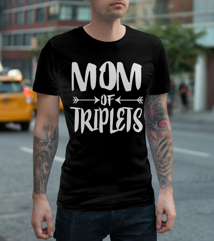 Mom Of Triplets New Mother Journey Expecting Pregnant Experience T-Shirt