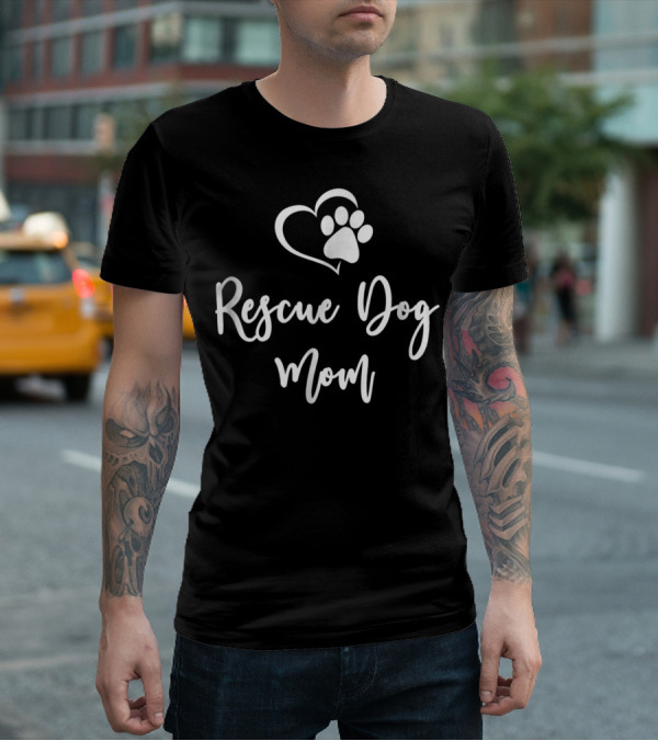 Rescue Dog Mom Heart Paw Prints T-Shirt