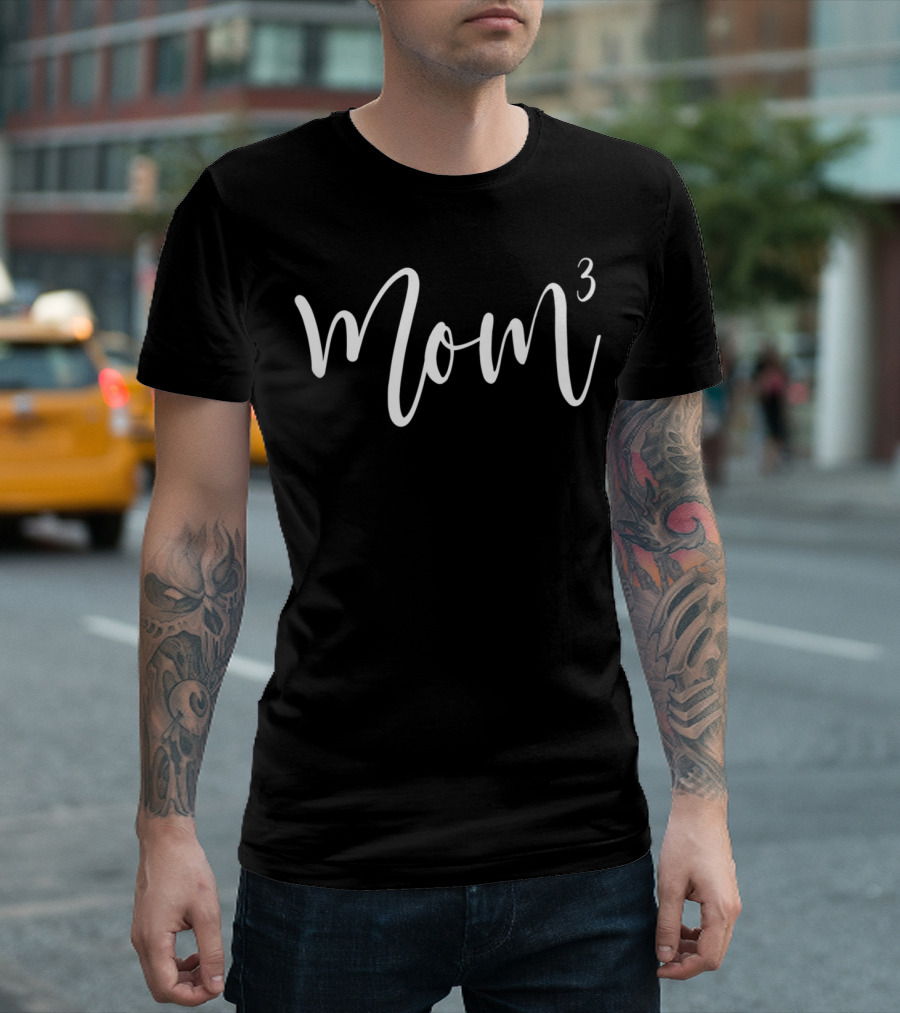 Mom3 Mom To The Third Power For Mother Of 3 T-Shirt