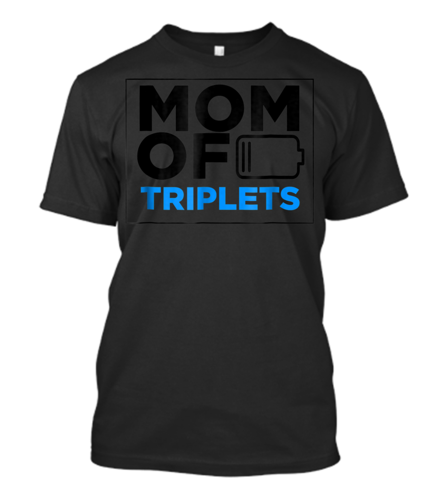 Mothers Day Mom Of Triplets Low Battery T-Shirt