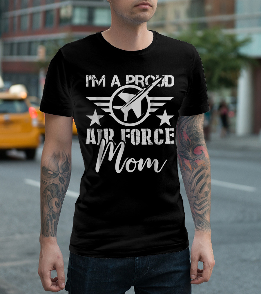 I'm a Proud Air Force Mom T-Shirt