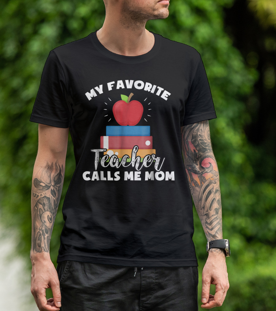 My Favorite Teacher Calls Me Mom Apple Books Vintage Teacher T-Shirt