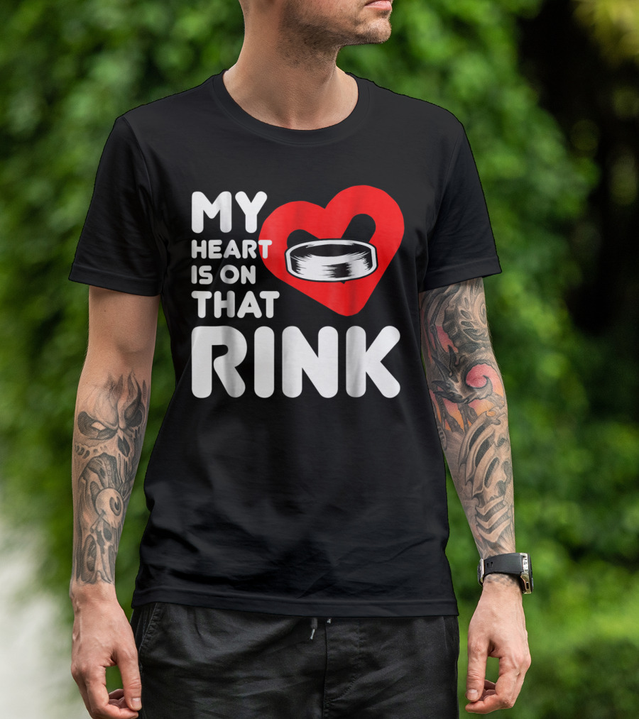 My Heart Is On That Rink Hockey Wife League T-Shirt