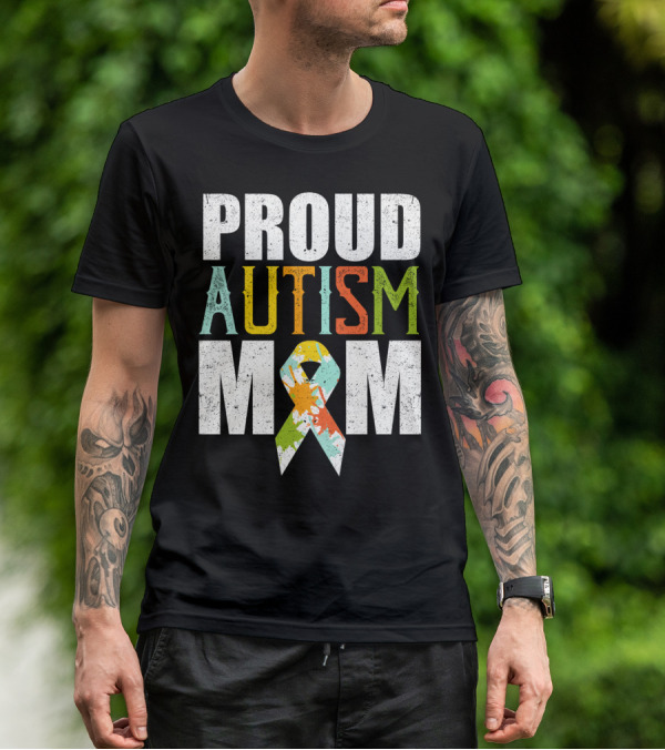 Proud Autism Mom Multicolor Awareness T-Shirt
