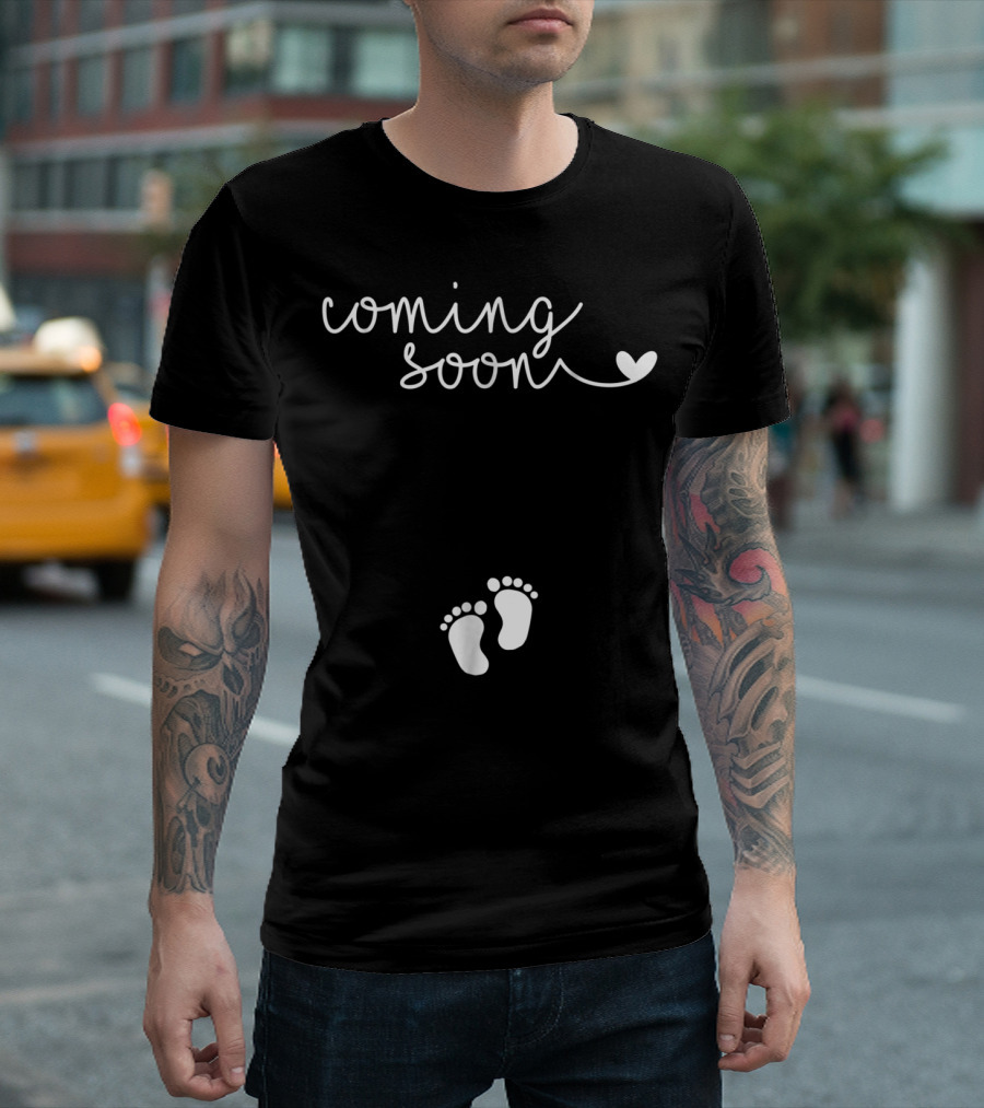 Coming Soon Pregnancy Announcement with Baby Feet for Pregnant Mom to Be64 T-Shirt