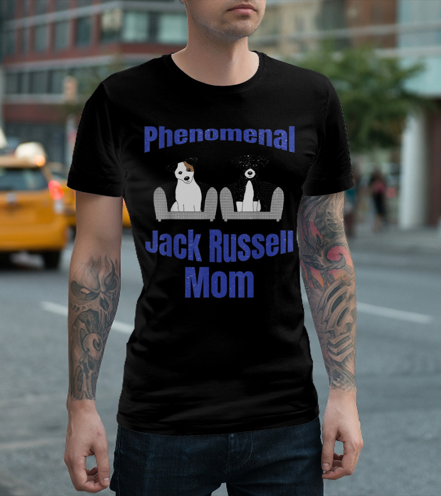 Phenomenal Jack Russell Mom T-Shirt