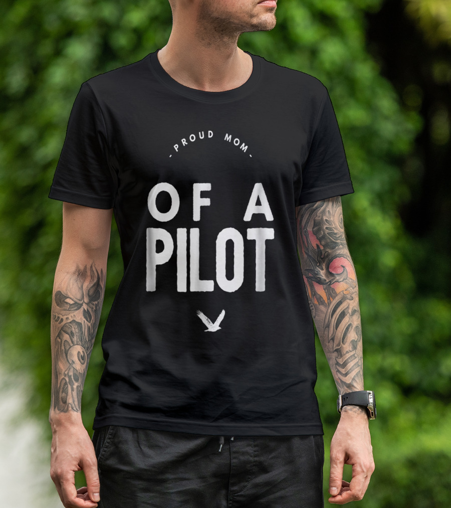 Proud Mom Of A Pilot With Bird T-Shirt