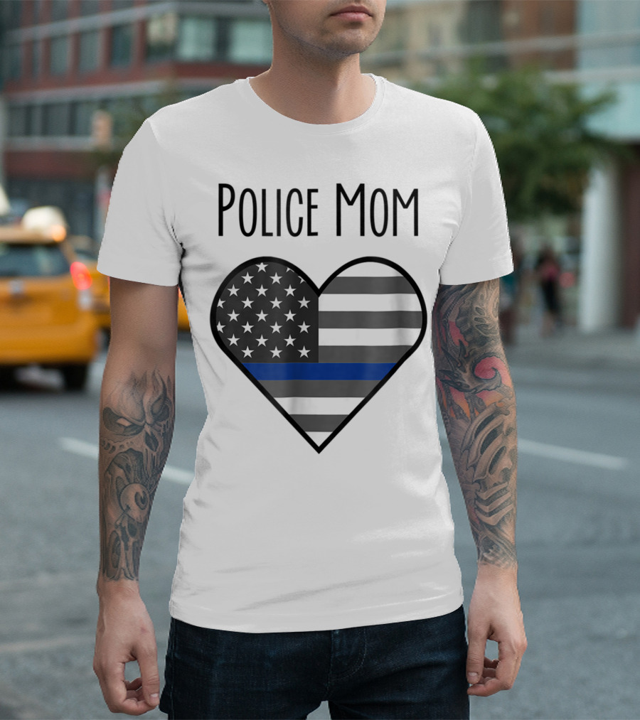 Police Mom Heart Thin Blue Line American Flag T-Shirt