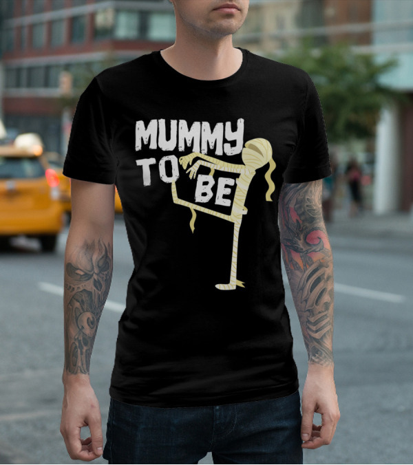 Mummy To Be Pregnancy Halloween First Time Mom Reveal Baby Shower60 T-Shirt