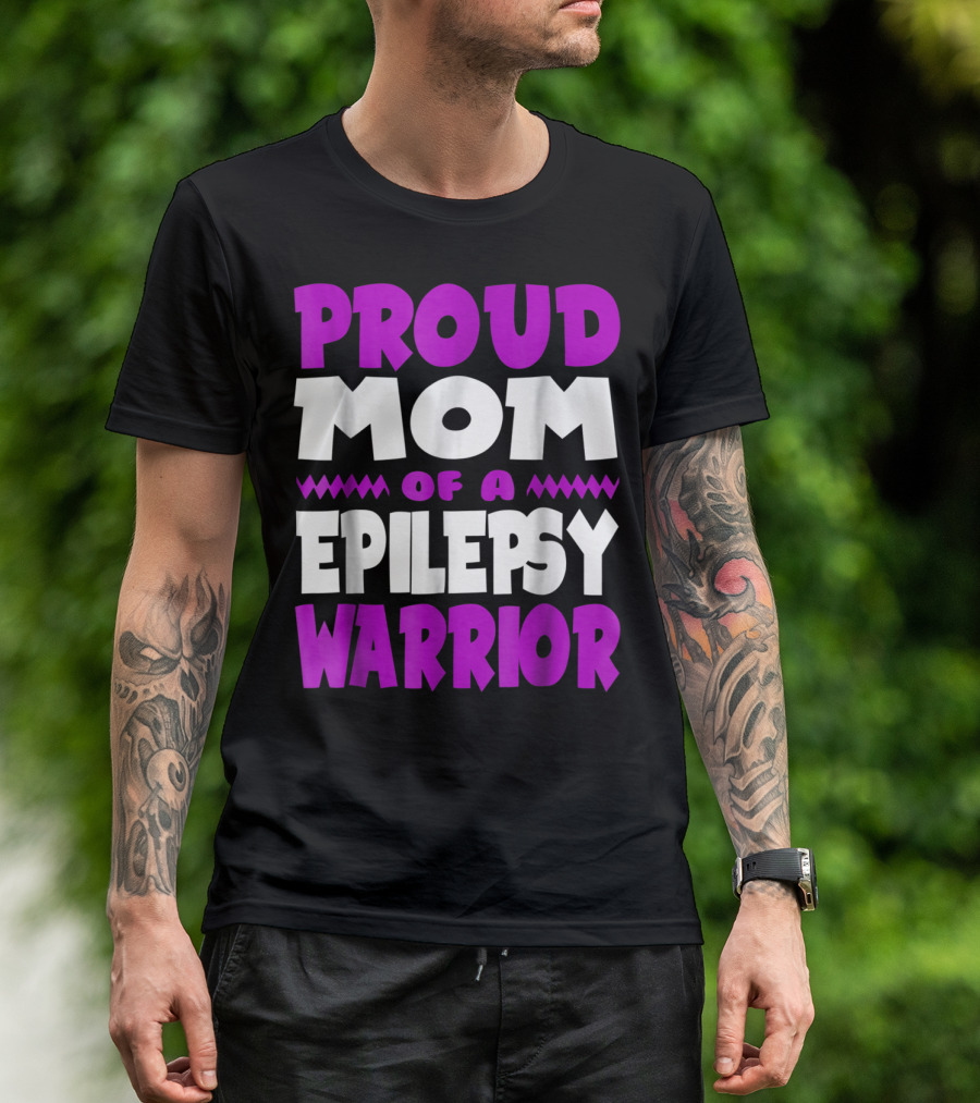 Proud Mom Of A Epilepsy Warrior T-Shirt