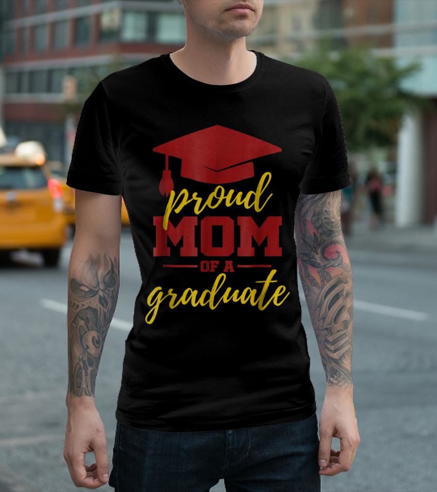 Proud Mom of a Graduate Maroon and Gold Academic Graduation T-Shirt