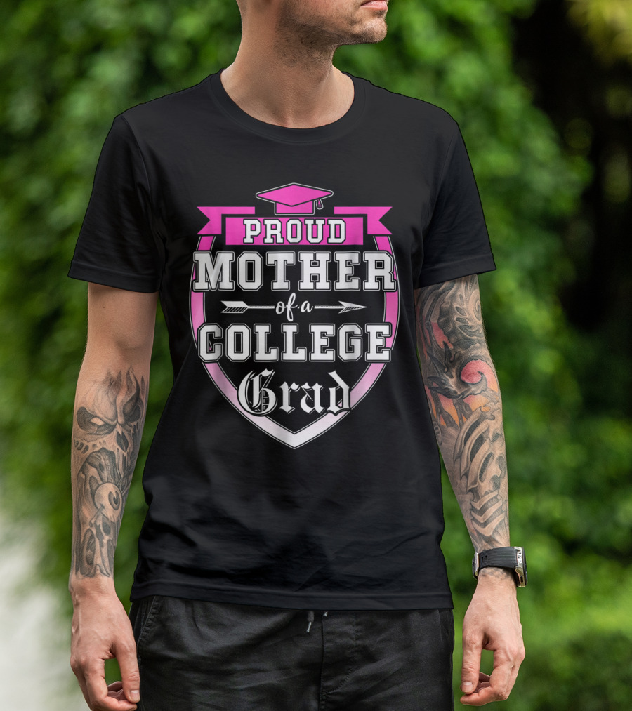 Proud Mother Of A College Grad Graduation Cap Family T-Shirt