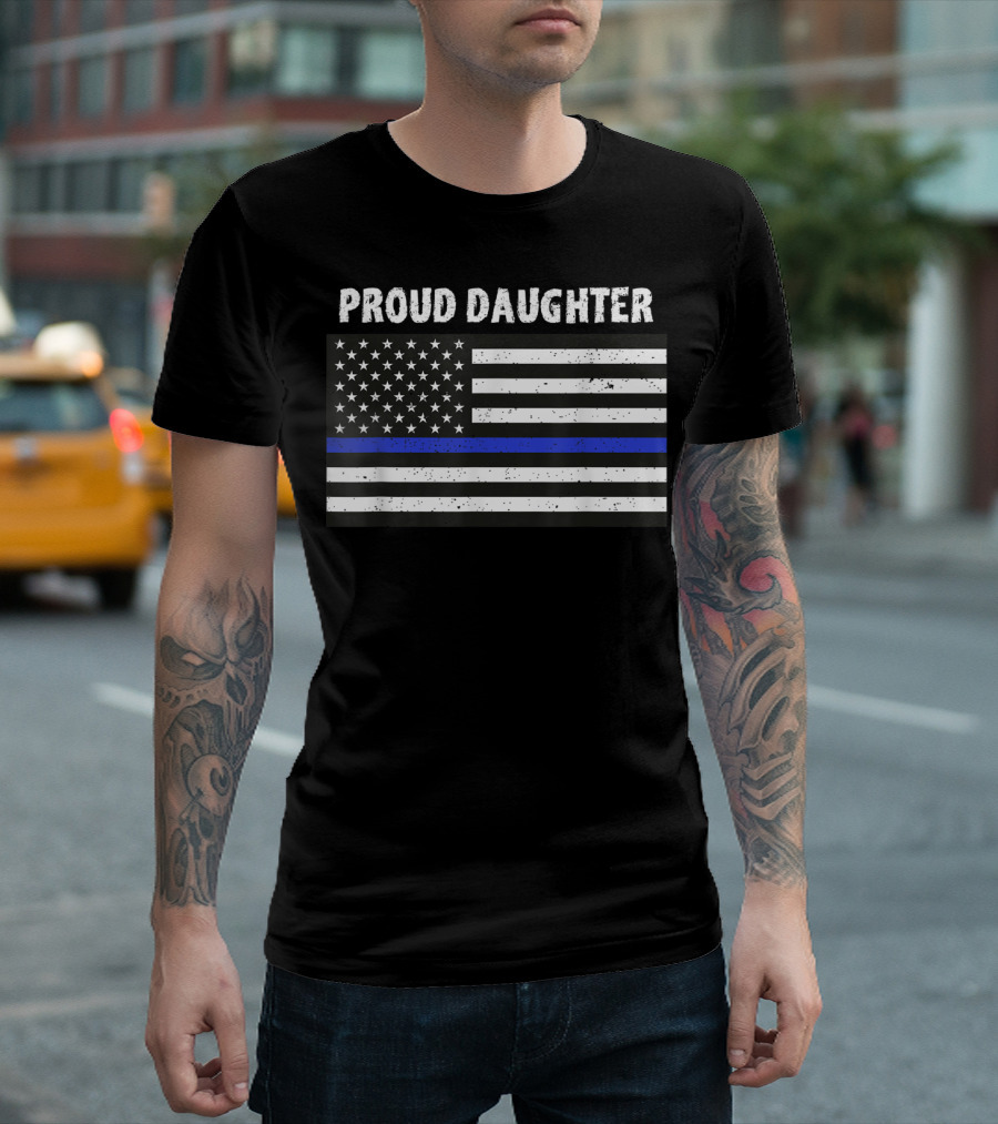 Proud Daughter Thin Blue Line American Flag T-Shirt