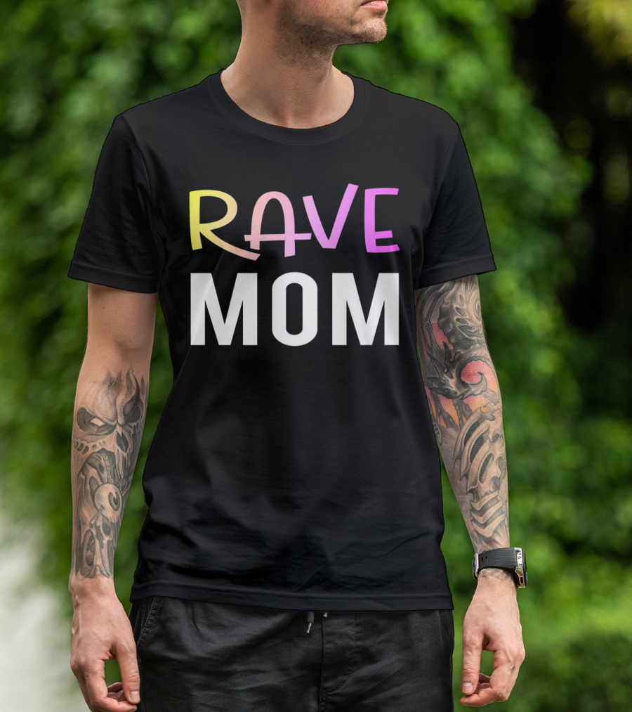 Rave Mom Funny Party Festival Premium Fitted T-Shirt